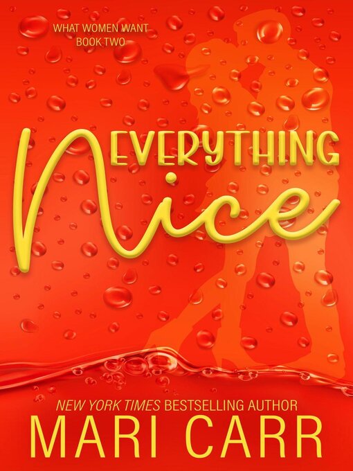 Title details for Everything Nice by Mari Carr - Available
